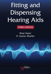 表紙画像: Fitting and Dispensing Hearing Aids 3rd edition 9781635502107