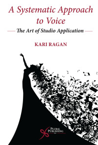 صورة الغلاف: A Systematic Approach to Voice: The Art of Studio Application 1st edition 9781635502237