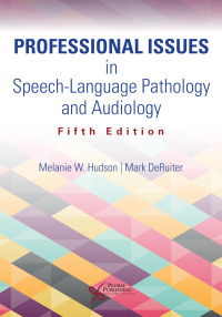 Cover image: Professional Issues in Speech-Language Pathology and Audiology 5th edition 9781635502206