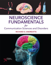 Imagen de portada: Neuroscience Fundamentals for Communication Sciences and Disorders 1st edition 9781597568890