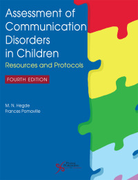 Cover image: Assessment of Communication Disorders in Children: Resources and Protocols 4th edition 9781635502664