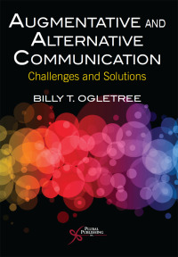 Imagen de portada: Augmentative and Alternative Communication: Challenges and Solutions 1st edition 9781635502862