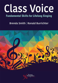 Cover image: Class Voice: Fundamental Skills for Lifelong Singing 1st edition 9781635503265