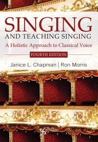 Imagen de portada: Singing and Teaching Singing: A Holistic Approach to Classical Voice, Fourth Edition 4th edition 9781635503395