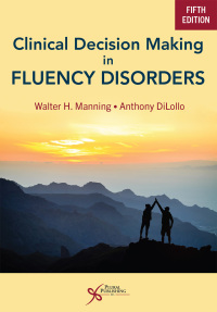 Imagen de portada: Clinical Decision Making in Fluency Disorders, Fifth Edition 5th edition 9781635506334