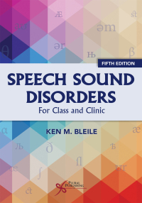 Imagen de portada: Speech Sound Disorders: For Classroom and Clinic, Fifth Edition 5th edition 9781635506624