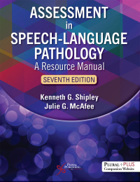 Imagen de portada: Assessment in Speech-Language Pathology: A Resource Manual, Seventh Edition 7th edition 9781635507102
