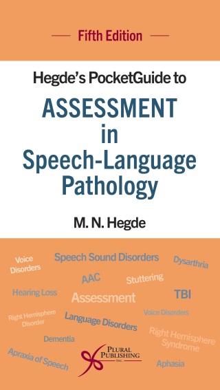 Cover image: Hegde's PocketGuide to Assessment in Speech-Language Pathology, Fifth Edition 5th edition 9781635507850