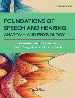 Cover image: Foundations of Speech and Hearing: Anatomy and Physiology 3rd edition 9781635508710