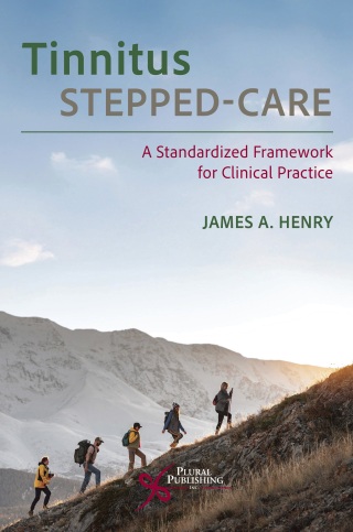 Imagen de portada: Tinnitus Stepped-Care: A Standardized Framework for Clinical Practice 1st edition 9781635507911