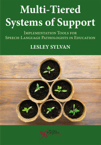 Cover image: Multi-Tiered Systems of Support: Implementation Tools for Speech-Language Pathologists in Education 1st edition 9781635502947