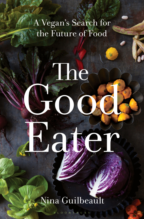 The Good Eater: A Vegan’s Search for the Future of Food, 1st Edition - FULL INSTANT DOWNLOAD | PDF DOCX EPUB