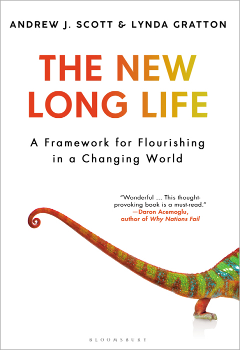 The New Long Life : A Framework for Flourishing in a Changing World, 1st Edition - FULL INSTANT DOWNLOAD | PDF DOCX EPUB