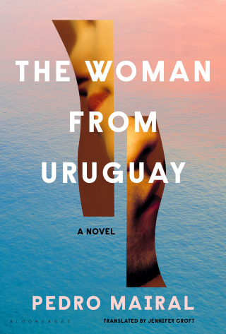 Titelbild: The Woman from Uruguay 1st edition 9781635577334