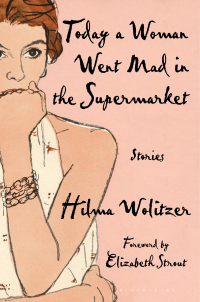 Imagen de portada: Today a Woman Went Mad in the Supermarket 1st edition 9781635579802