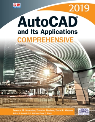 Cover image: AutoCAD and its Applocations Comprehensive 2019 26th edition 9781635634624