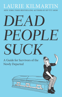 Cover image: Dead People Suck 9781635650006
