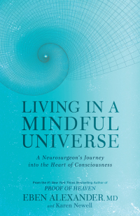 Cover image: Living in a Mindful Universe 9781635650327