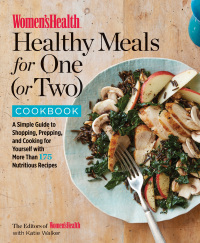 Cover image: Women's Health Healthy Meals for One (or Two) Cookbook 9781635650853