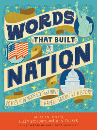 Cover image: Words That Built a Nation 9781635651881
