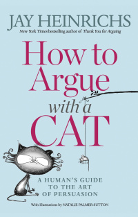Cover image: How to Argue with a Cat 9781635652741