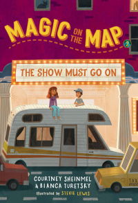 Cover image: Magic on the Map #2: The Show Must Go On 9781635651690