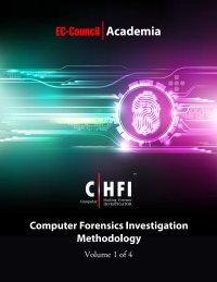 Cover image: Computer Hacking Forensics Investigator (CHFI) Version 9 w/ iLabs (Volume 1: Computer Forensics Investigation Methodology) 1st edition 9781635671735