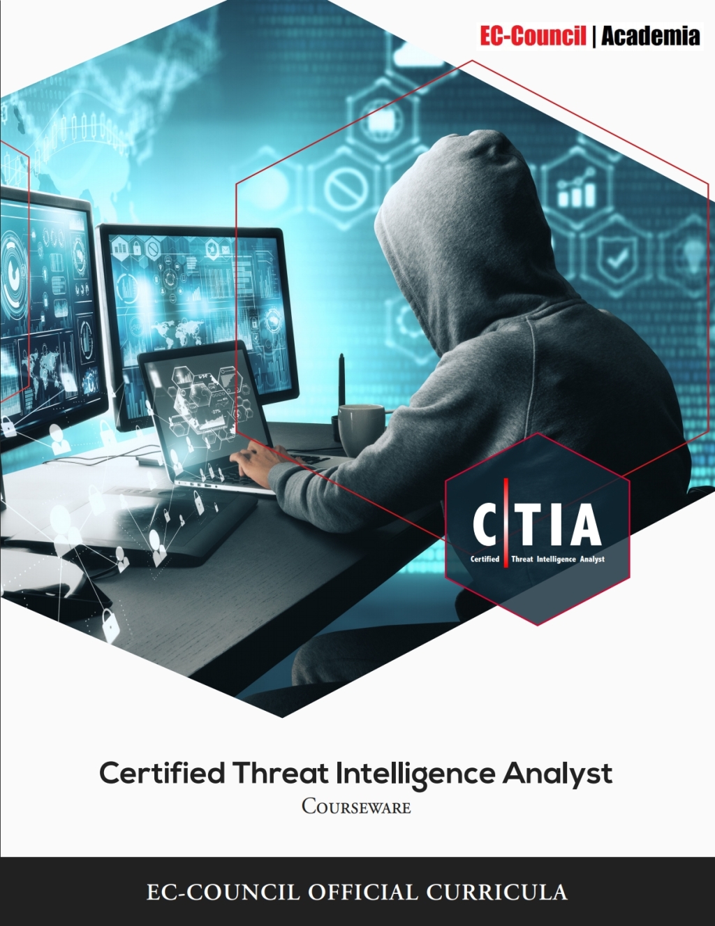 Certified Threat Intelligence Analyst (CTIA) w/ iLabs 1st Edition