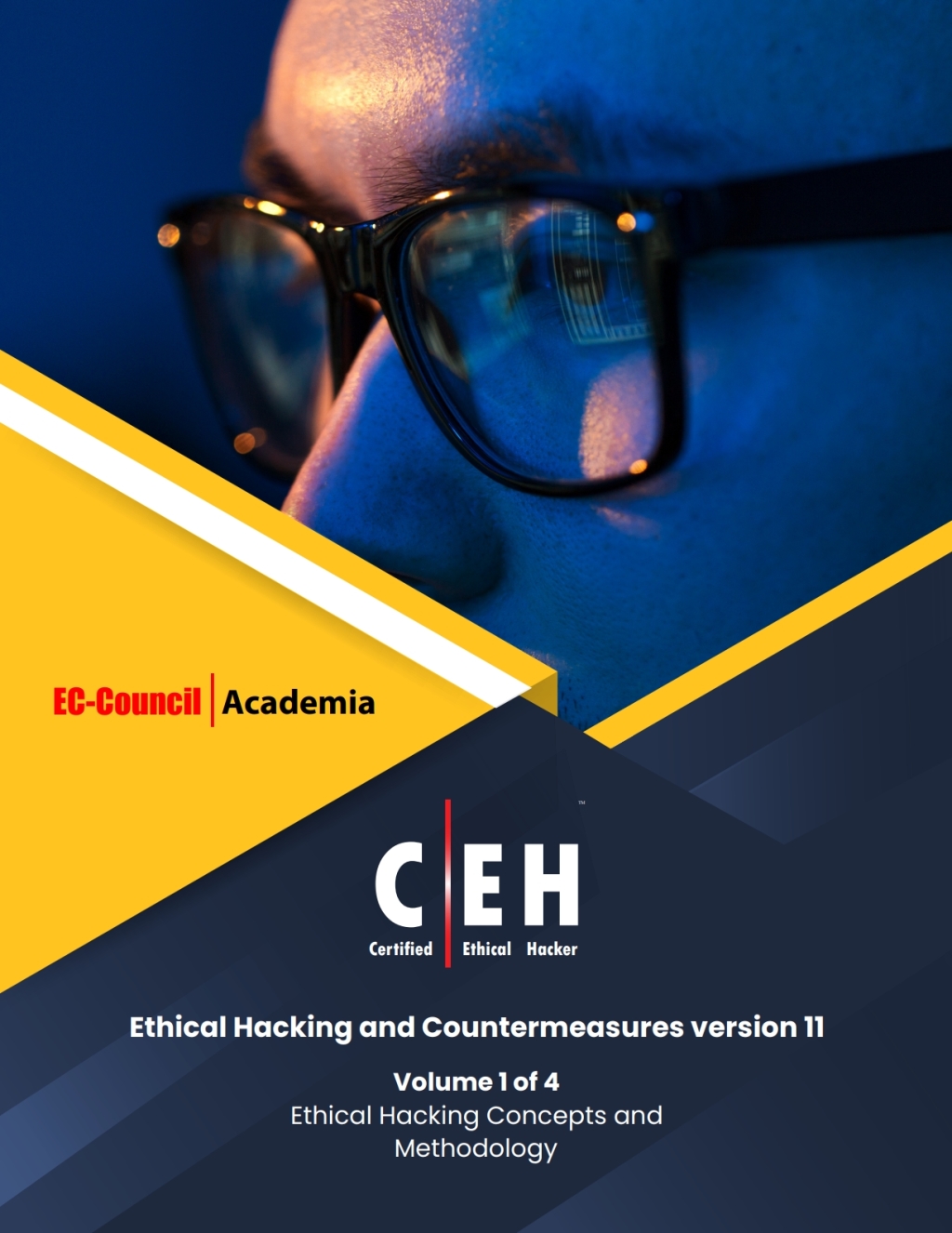 Certified Ethical Hacker (CEH) Version 11 w/ iLabs (Volume 1: Ethical Hacking Concepts and Methodology) 1st Edition