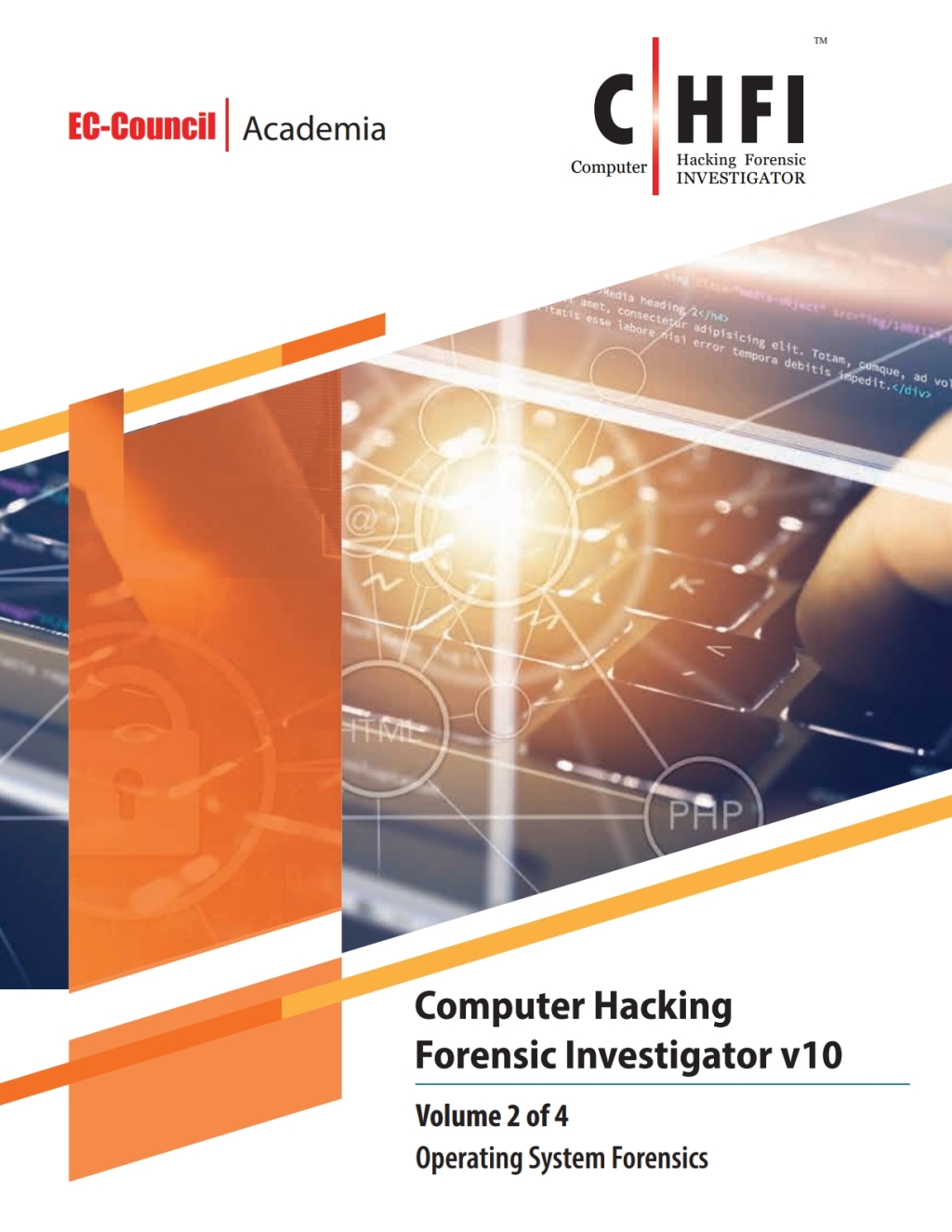 Computer Hacking Forensics Investigator (CHFI) Version 10 eBook w/ iLabs (Volume 2) 10th Edition