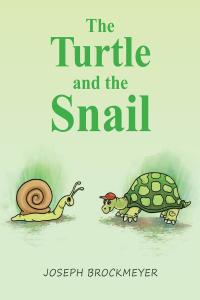 صورة الغلاف: The Turtle and the Snail 9781635683493