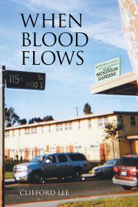 Cover image: When Blood Flows 9781635683721
