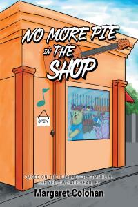 Imagen de portada: No More Pie in the Shop 9781635684292