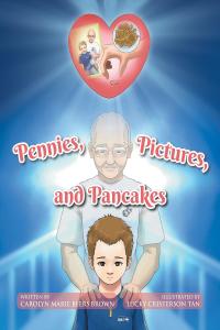 表紙画像: Pennies, Pictures, and Pancakes 9781635685275