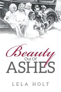 صورة الغلاف: Beauty Out of Ashes 9781635685299