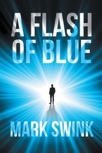 Cover image: A Flash of Blue 9781635687422