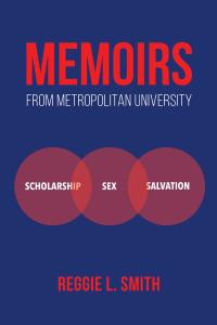 Imagen de portada: Memoirs from Metropolitan University 9781635689624