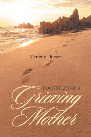 Cover image: Footsteps of a Grieving Mother 9781635689808