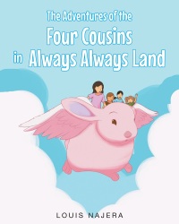 Omslagafbeelding: The Adventures of the Four Cousins in Always Always Land 9781635752335