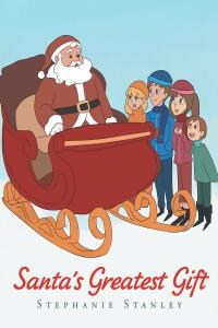 Cover image: Santa's Greatest Gift 9781635752571