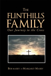Cover image: THE FLINTHILLS FAMILY-Our Journey to the Cross 9781635754599