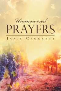 Cover image: Unanswered Prayers 9781635755329