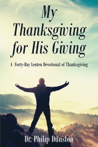 Imagen de portada: My Thanksgiving for His Giving : A  Forty-Day Lenten Devotional of Thanksgiving 9781635755770