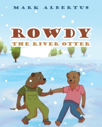 Imagen de portada: Rowdy the River Otter 9781635759099