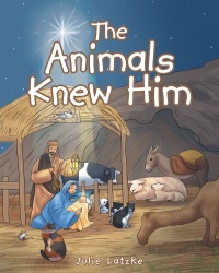 Imagen de portada: The Animals Knew Him 9781635759143