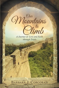 صورة الغلاف: Our Mountains to Climb: A Journey of Love and Faith Through Trials 9781635759723