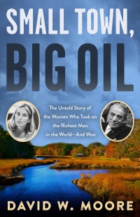Cover image: Small Town, Big Oil 9781635761887