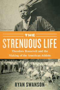 Cover image: The Strenuous Life 9781635766110