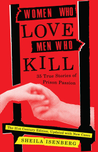 Cover image: Women Who Love Men Who Kill 9781635768091