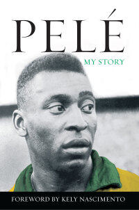 Cover image: Pelé 9781635768510